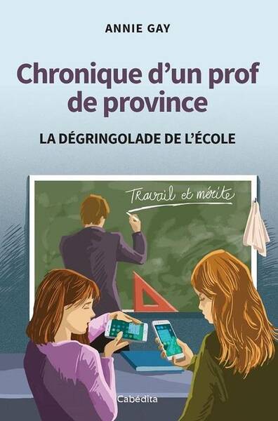 Chronique D un Prof de Province