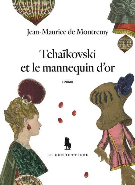 Tchaikovski et le Mannequin D'Or