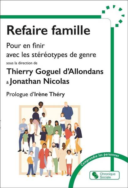 Refaire Famille : La Famille a l'Epreuve du Genre