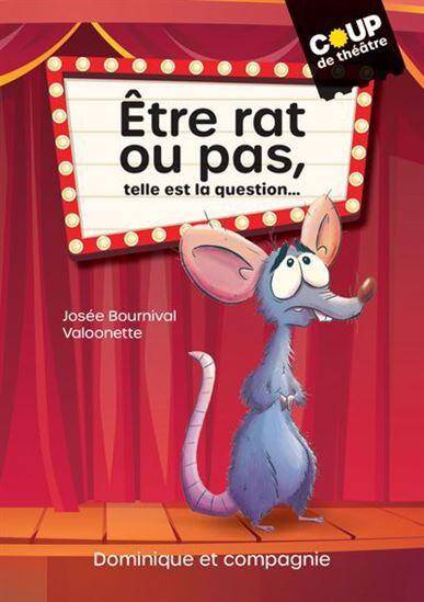 Etre Rat Ou Pas, Telle est la Question...