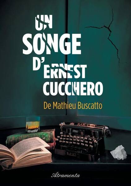 Un songe d ernest cucchero