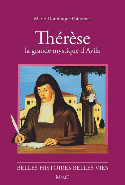 Therese, la Grande Mystique D'Avila