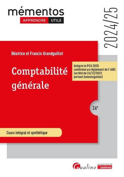 Comptabilite Generale: Integre le Pcg 2025 Conforme au Reglement de