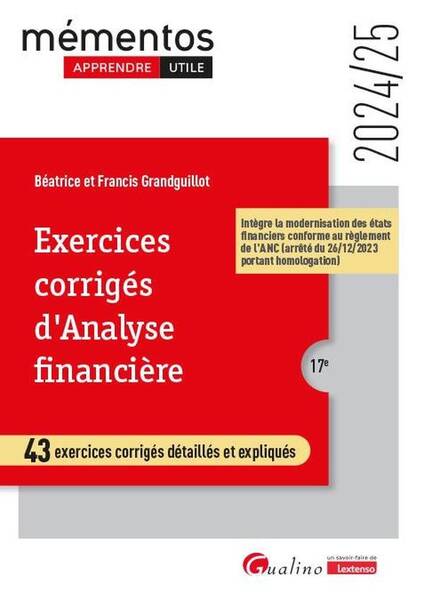 Exercices Corriges D Analyse Financiere: 43 Exercices Corriges