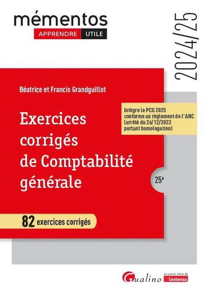 Exercices Corriges de Comptabilite Generale: 82 Exercices Corriges