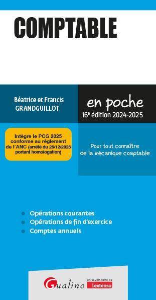 Comptable: Pour Tout Connaitre de la Mecanique Comptable 16e Edition