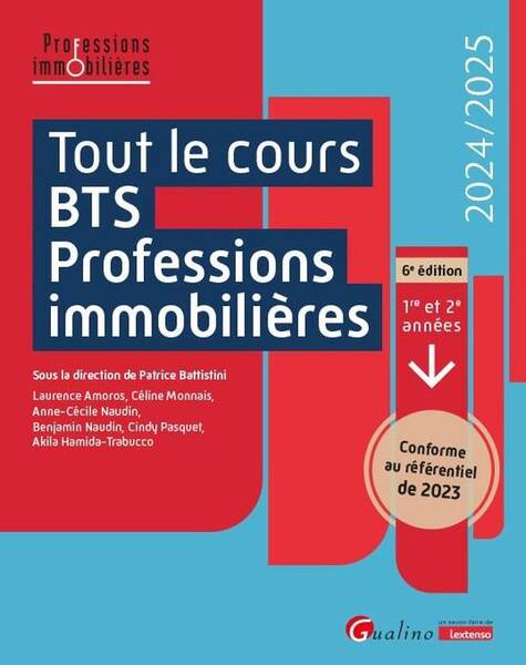 Tout le Cours Bts Professions Immobilieres: Conforme au Referentiel