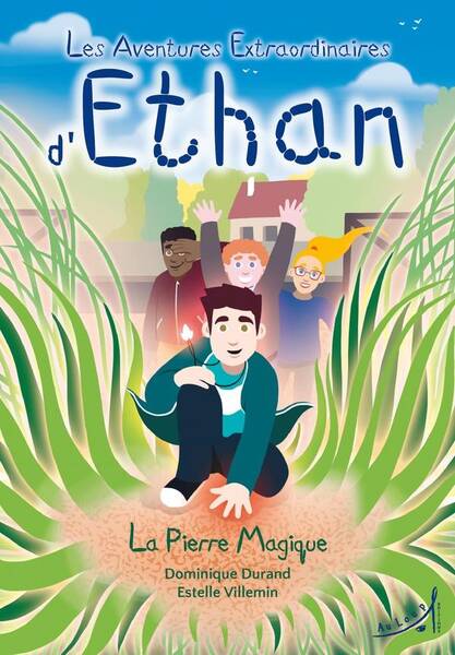 Les Aventures Extraordinaires D'Ethan - La Pierre Magique