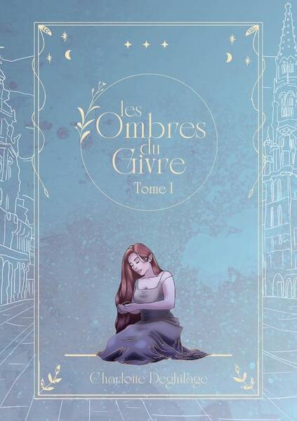 Les Ombres du Givre Tome 1