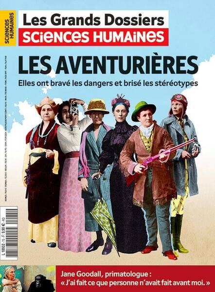 Les Grands Dossiers de Sciences Humaines N.75 ; les Aventurieres