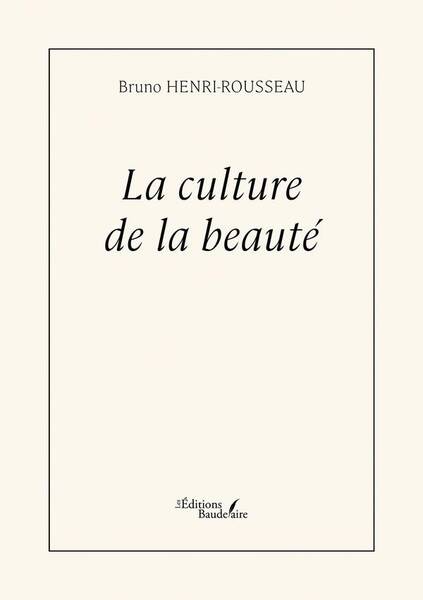 La culture de la beaute
