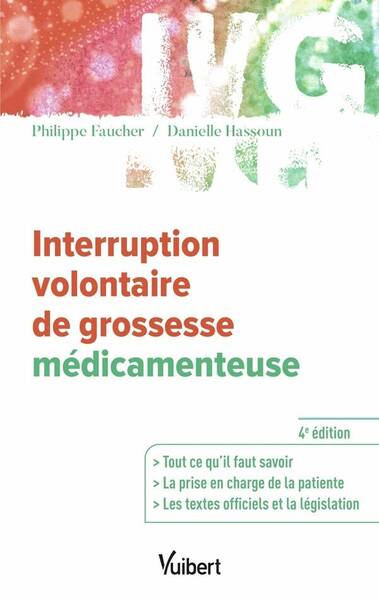 Interruption Volontaire de Grossesse Medicamenteuse: Toutes les