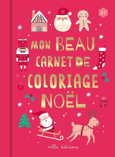 Mon Beau Carnet de Coloriage : Noel