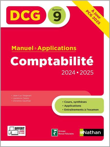 Dcg; Comptabilite; Epreuve 9; Manuel & Applications Edition 2024;2025