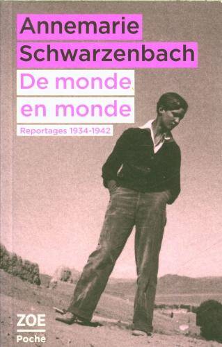 De monde en monde : reportages 1934-1942