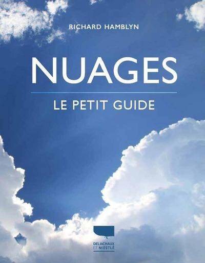 Nuages : Le Petit Guide