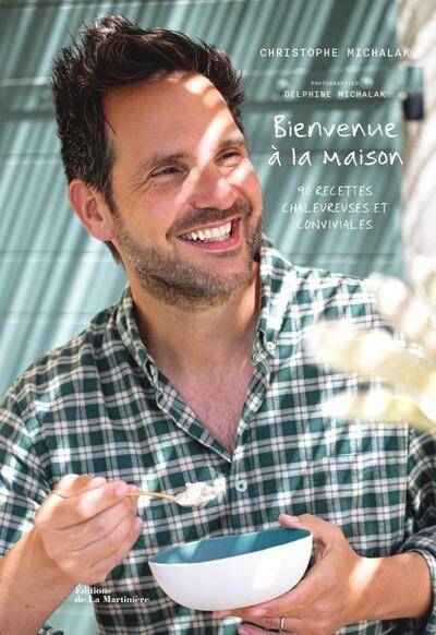 Bienvenue a la Maison : 90 Recettes Chaleureuses et Conviviales