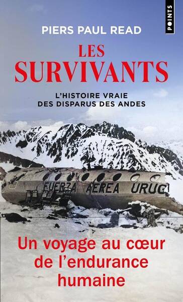 Les Survivants - l'Histoire Vraie des Disparus des Andes