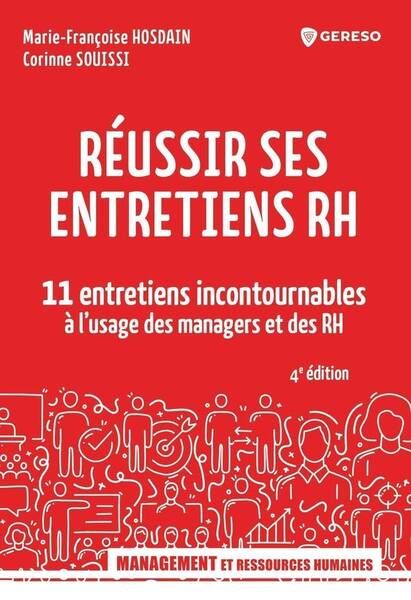 10 Entretiens Rh Incontournables: Guide a l Usage des Managers et