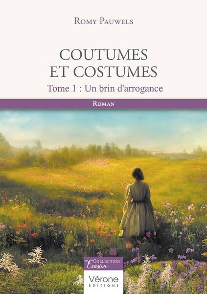 Coutumes et costumes - tome 1
