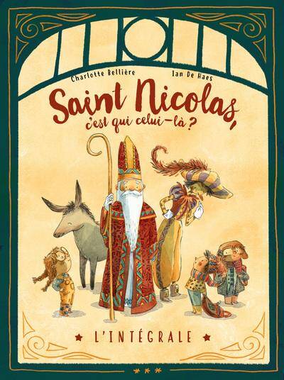 Saint-Nicolas, C'Est qui Celui-La ? - l'Integrale