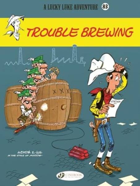 Lucky Luke Tome 83 ; Trouble Brewing