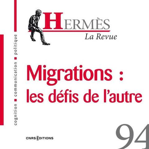 Hermes 94 - Migrations : Les Defis de l'Autre