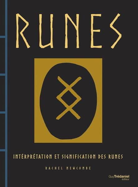 Runes - Interpretation et Signification des Runes