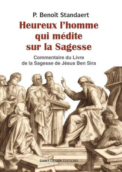 Heureux l Homme qui Medite sur la Sagesse: Meditation sur la Sagesse