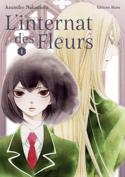 L'internat des fleurs. Tome 1