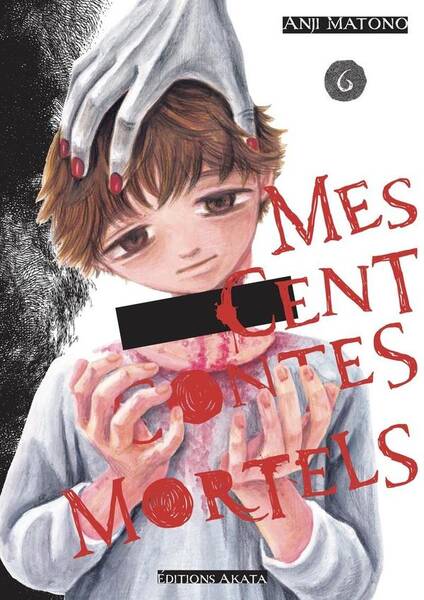 Mes Cents Contes Mortels - Tome 6