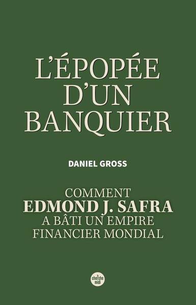 L'épopée d'un banquier