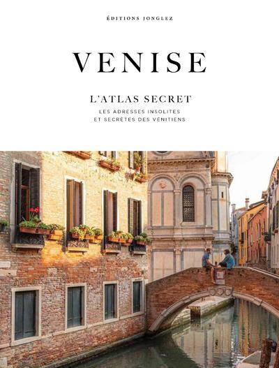 Atlas de Venise Secrete