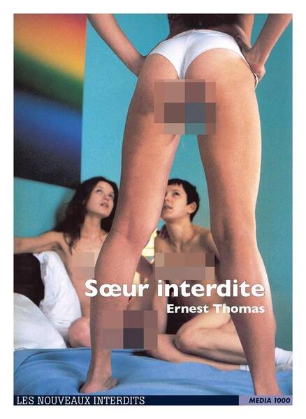 Les Nouveaux Interdits ; Soeur Interdite