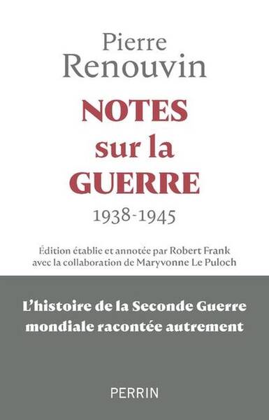 Notes sur la guerre : 1938-1945