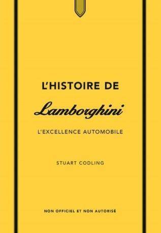 Little book of Lamborghini : l'excellence automobile