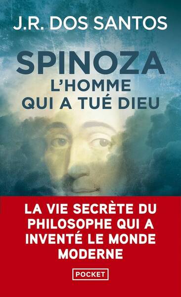 Spinoza - l'Homme qui a Tue Dieu
