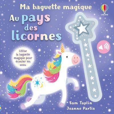 Au Pays Des Licornes - Ma Baguette Magique - Des 3 Ans