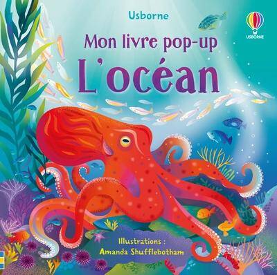 L'ocean - Mon Livre Pop-Up - Des 3 Ans