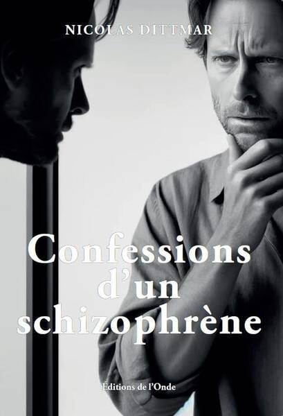 Confessions D'Un Schizophrene