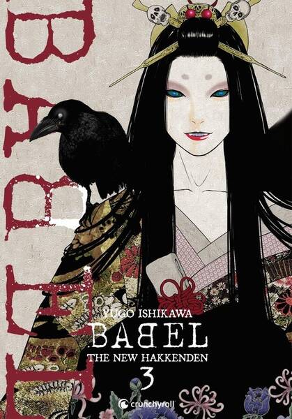 Babel : the new hakkenden. Tome 3