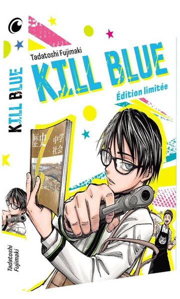 Kill blue. Tome 1