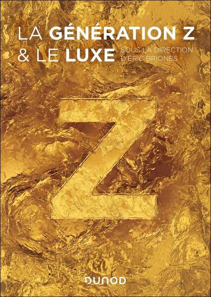 La génération Z & le luxe