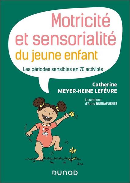 Motricité et sensorialité du jeune enfant