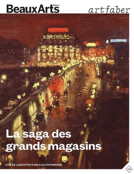 La saga des grands magasins : Cité de l'architecture