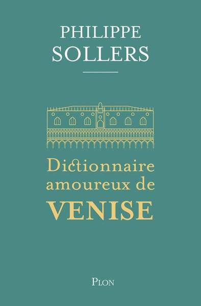 Dictionnaire amoureux de Venise