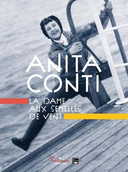 Anita Conti, la Dame aux Semelles de Vent