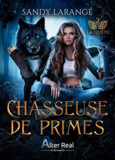 Chasseuse de Primes Tome 2 ; la Quete