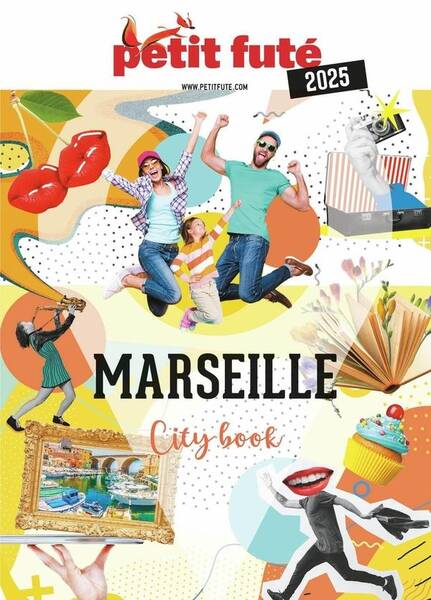 Guide Marseille 2025 Petit Fute