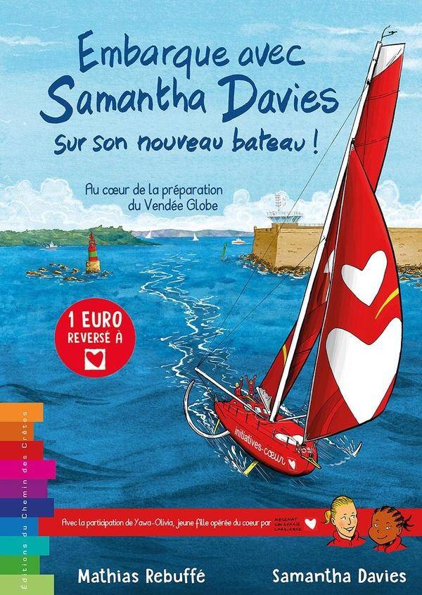 Embarque Avec Samantha Davies sur son Nouveau Bateau au Coeur de la